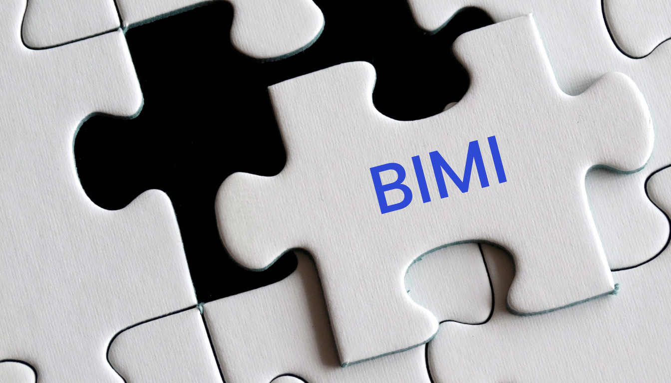 BIMI, la pieza que faltaba 